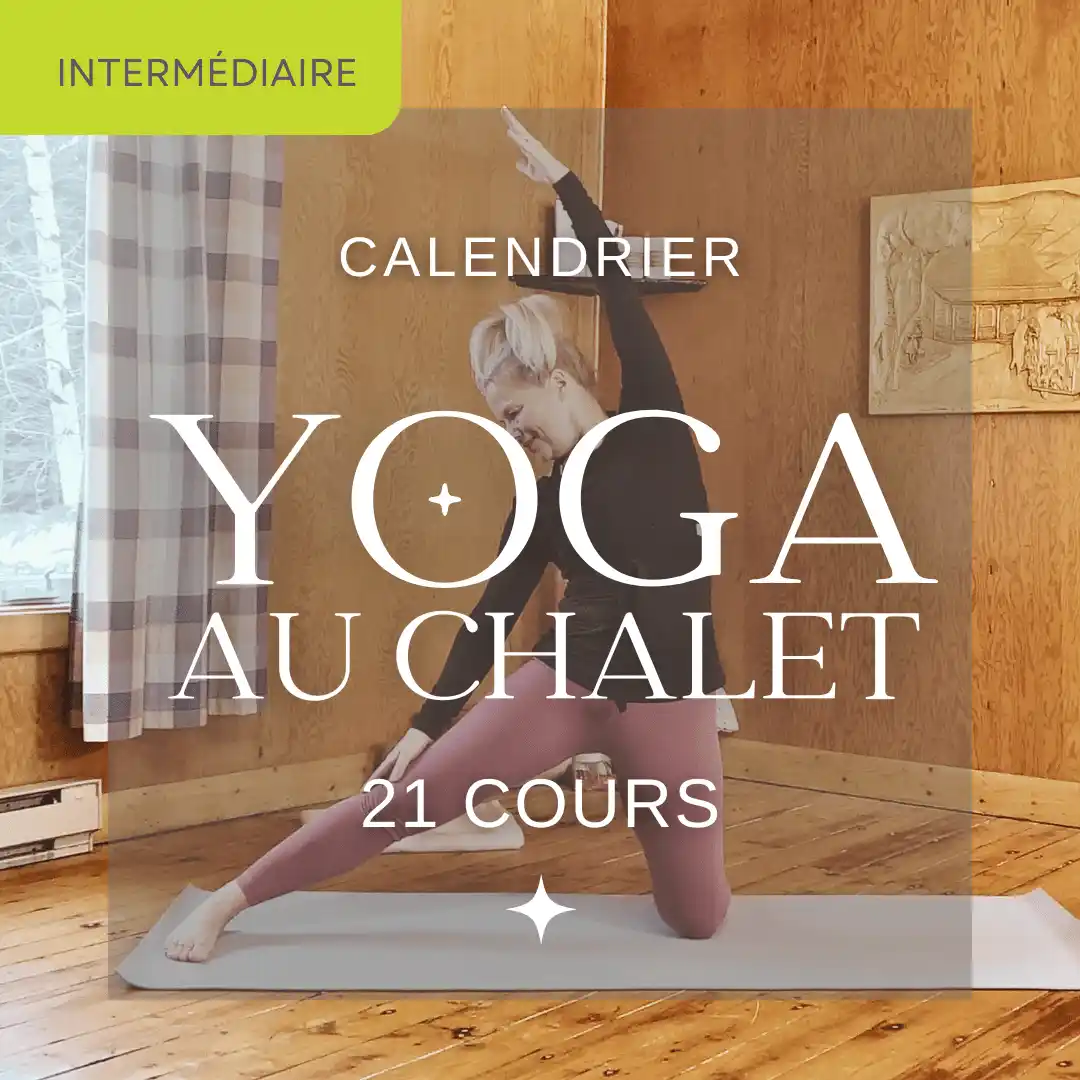 Yoga au chalet | 21 cours sur 30 jours